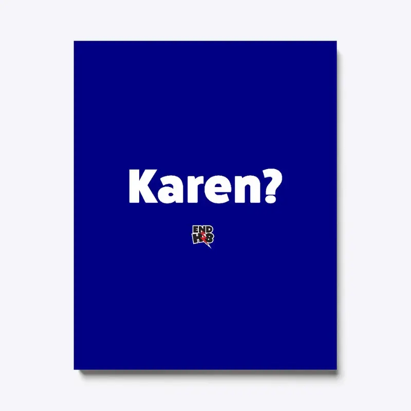 Karen?