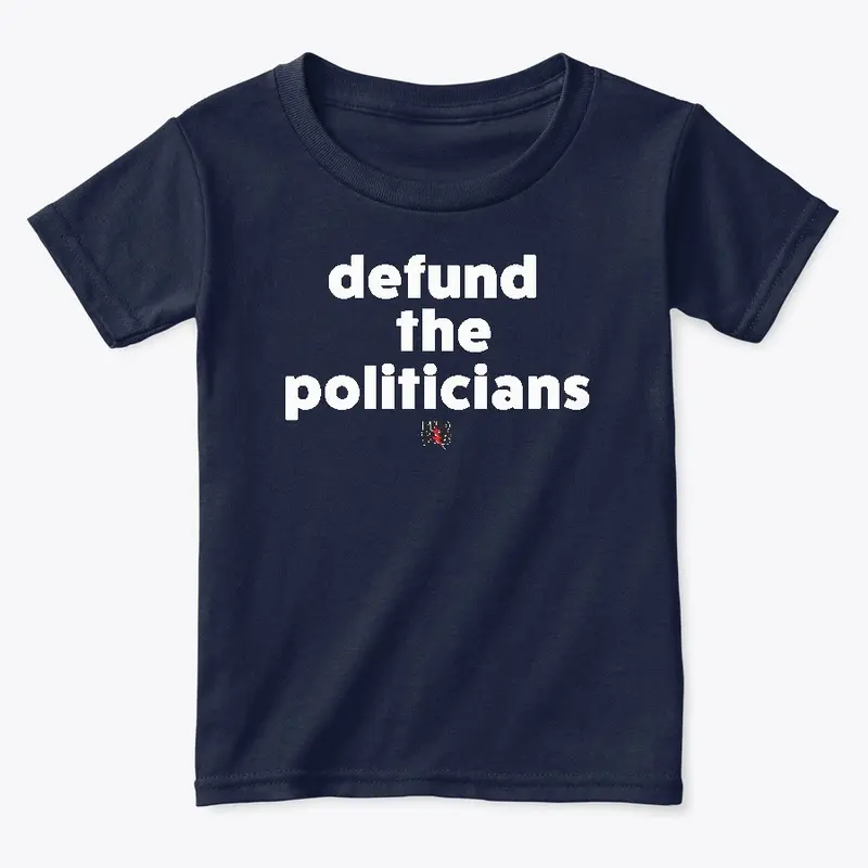 defund the politicians