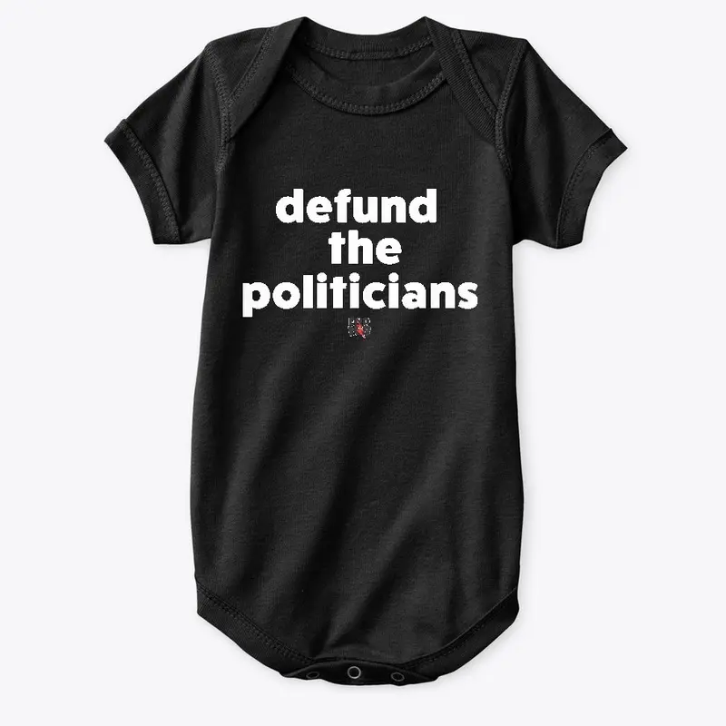 defund the politicians